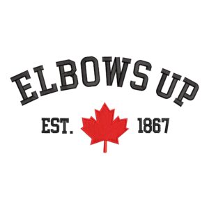 Elbows Up Canada Embroidery Design – Maple Leaf Canadian Pride Machine Embroidery File